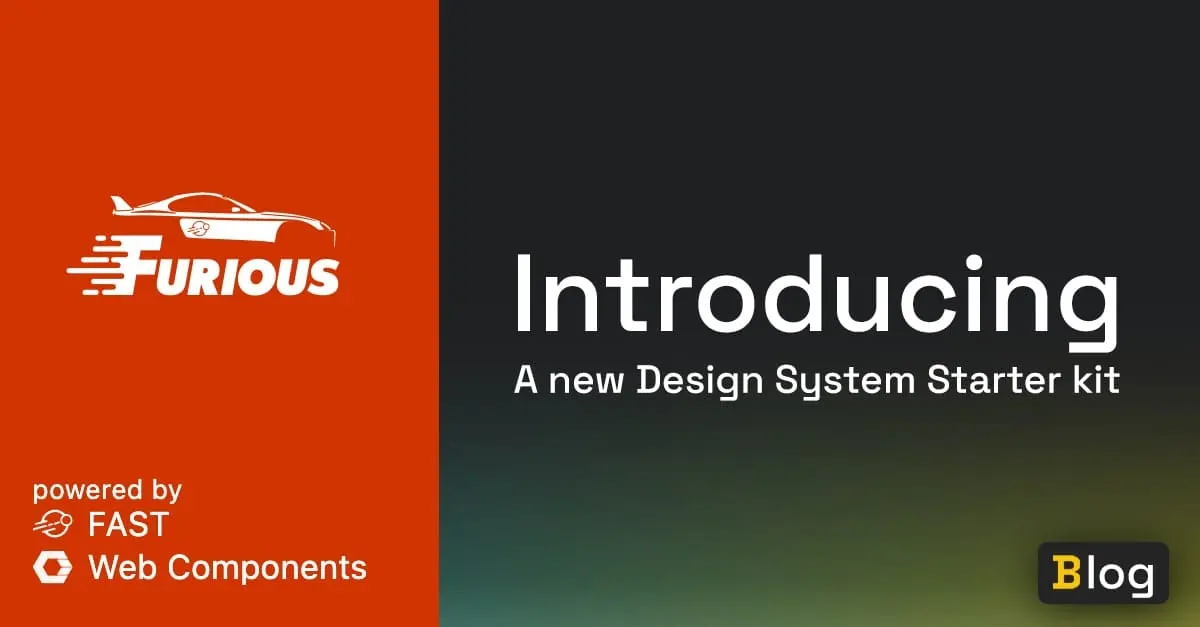 Furious card marked "Powered by" FAST and Web Components